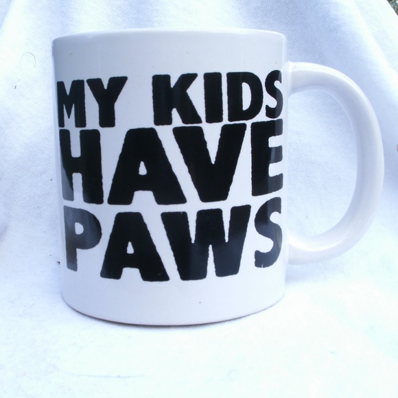 my kids have paws cup